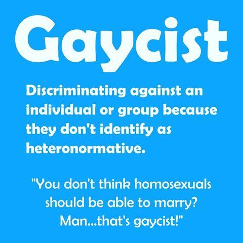 The meaning of the word Gaycist